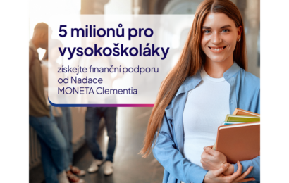 Nadace MONETA Clementia boří finanční bariéry vzdělávání. Studenty prvních ročníku vysokých škol podpoří částkou 5 milionů korun Nadace MONETA Clementia boří finanční bariéry vzdělávání. Studenty prvních ročníku vysokých škol podpoří částkou 5 milionů korun